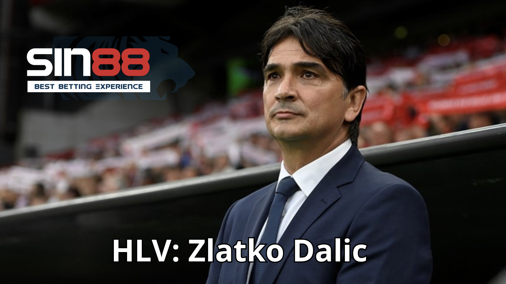 Zlatko Dalic có thời gian dài đồng hành cùng tuyển Croatia
